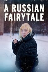 A Russian Fairytale (2013)