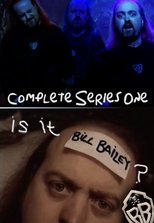 Poster for Is It Bill Bailey? Season 1