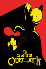 Poster di A Paw Over Dark