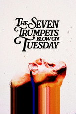 The Seven Trumpets Blow on Tuesday poster