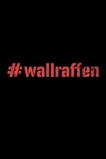 #wallraffen