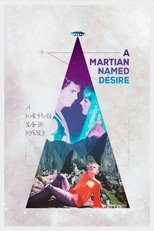 Poster for A Martian Named Desire