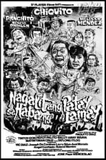 Poster for Nagalit Ang Patay sa Haba ng Lamay