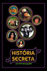 Poster for História Secreta do Pop Brasileiro