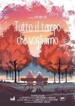 Poster di Tutto il tempo che vogliamo