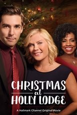 Film Le Chalet de Noël (Christmas at Holly lodge) streaming VF gratuit complet