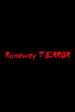 Poster for Runaway Terror