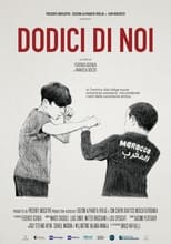 Poster for Dodici di noi 