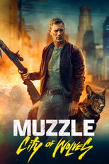 Muzzle: City of Wolves: 4k SDR