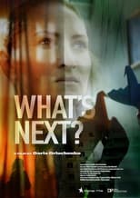 Poster for What's Next? 