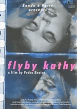 Poster for Flyby Kathy 