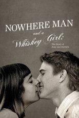 Nowhere Man And A Whiskey Girl