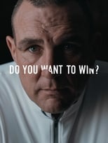 Do You Want to Win? (2017)