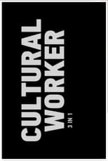 Poster for Cultural Worker: 3 in 1 