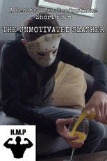 The Unmotivated Slasher main poster
