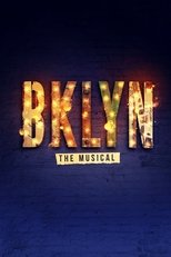 BKLYN: The Musical BKLYN: The Musical