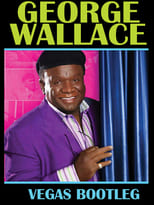 Poster for George Wallace: The Vegas Bootleg