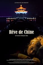 Poster for Rêve de Chine 
