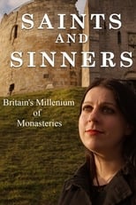 Poster for Saints and Sinners: Britain's Millennium of Monasteries
