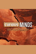 Curious Minds: Anthropology poster