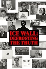 Ice Wall: Defrosting the Truth main poster