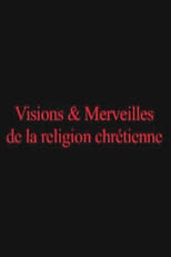 Poster for Visions and Marvels of the Christian Religion