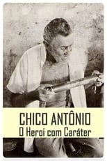 Poster for Chico Antônio, o Herói com Caráter