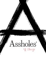 Poster for Assholes: A Theory 