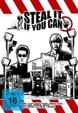 Poster for Steal It If You Can