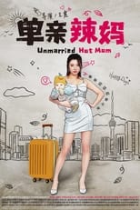 Poster for Unmarried Hot Mom