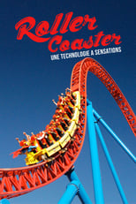 Poster di ROLLER COASTER : Une technologie à sensations