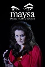 Poster for Maysa: Quando Fala o Coração