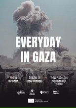 Everyday in Gaza Everyday in Gaza