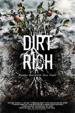 Poster for Dirt Rich 