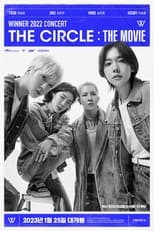 Poster for WINNER 2022 Concert The Circle : The Movie 