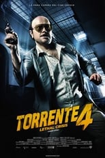 Poster for Torrente 4: Lethal crisis