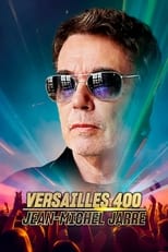 Poster for Jean-Michel Jarre : Versailles 400 