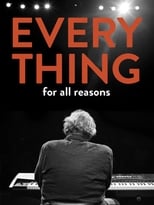 Poster for Everything For All Reasons