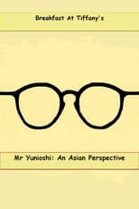 Poster for Mr. Yunioshi:  An Asian Perspective