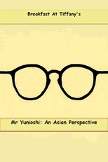 Poster for Mr. Yunioshi:  An Asian Perspective