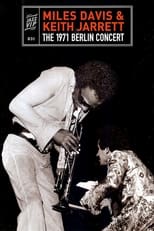 Poster for Miles Davis & Keith Jarrett - The 1971 Berlin Concert