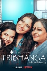 Image Tribhanga – Tedhi Medhi Crazy | Netflix (2012) สวยสามส่วน