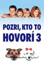 Pozri, kto to hovorí 3