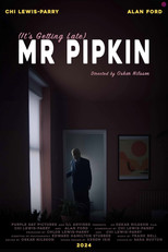 (It's Getting Late) Mr Pipkin poster