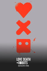 Poster zu Ausgabe 1 – Love, Death & Robots