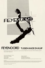 Feyenoord - tussen kade en Kuip poster movie