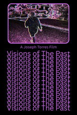 Visions of The Past