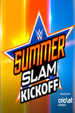 Poster di WWE SummerSlam Kickoff 2022