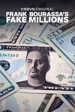 Poster for Frank Bourassa's Fake Millions