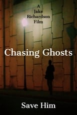 Poster di Chasing Ghosts